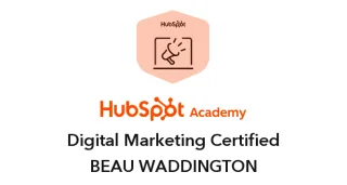 HubSpot Academy Digital Marketing Certified — Beau Waddington